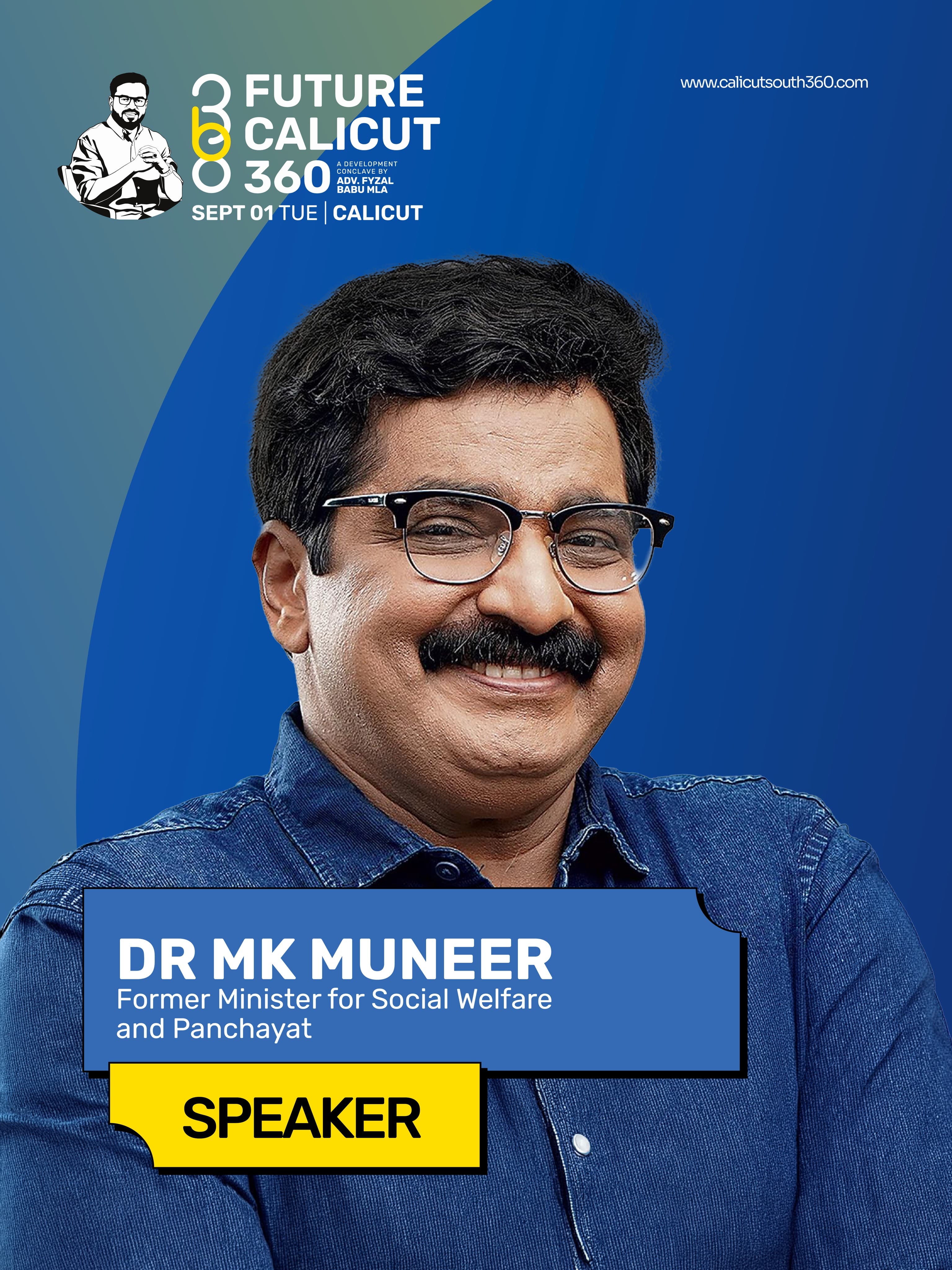 Dr MK Muneer, Former Minister for Social Welfare and Panchayat