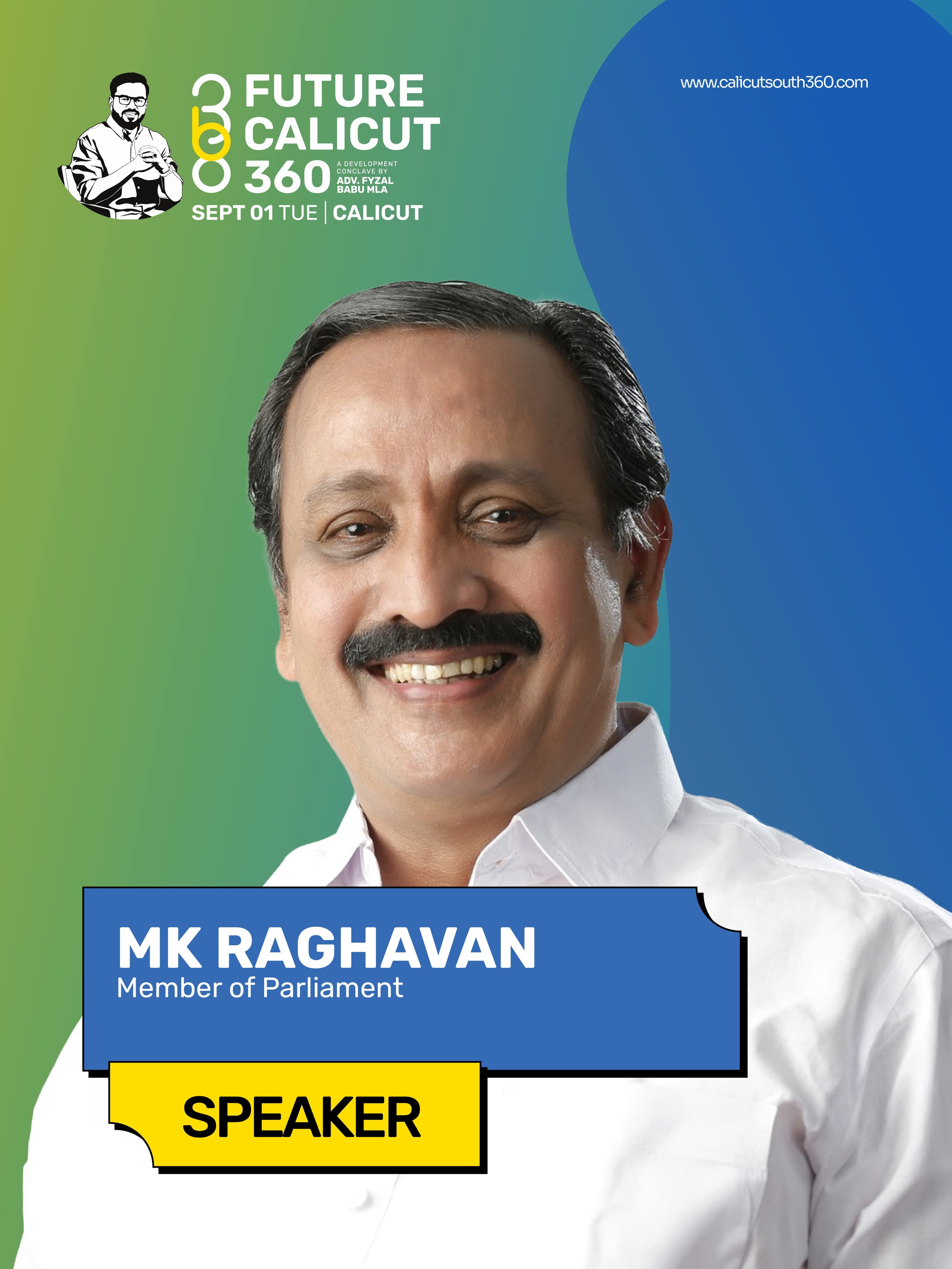 MK Raghavan, Member of Parliament